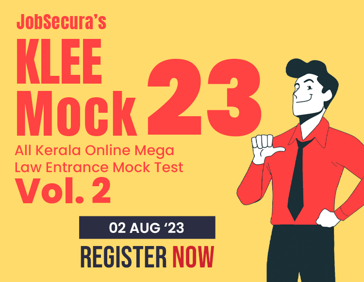 JobSecura's KLEE Mock '23 Vol.2 is the most comprehensive and immersive mock test experience for Kerala Law Entrance Examination (KLEE). This is an exclusive opportunity to enhance your preparation and gain a competitive edge before the actual exam.
